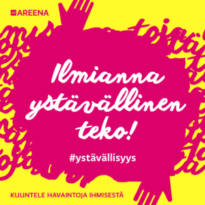 Kuvassa lukee Ilmianna ystävällinen teko aihetunnisteella ystävällisyys