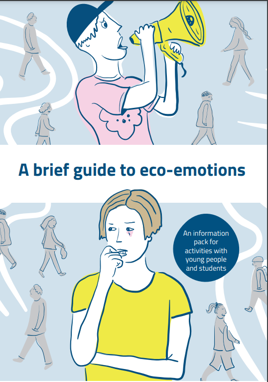 Cover of the guide "A Brief Guide to Eco-emotions". The cover is divided into two parts. The background of the upper half is light blue with gray human figures walking on it. On top is a human figure wearing a yellow shirt and blue cap and short hair peeking out from under the cap. The character is sideways and speaks into a megaphone. In the middle of the cover is a transverse white area with the text: A Brief Guide to Eco-emotions.
The background of the lower half is light blue with gray human figures walking on it. On top is a human figure with a yellow shirt and short bob hair. The character looks contemplative. The character's right hand is hooked, fingers at the mouth. To the left of the figure is a dark blue circle with the text: An information pack for activities with young people and students